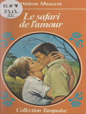 cover image of Le safari de l'amour